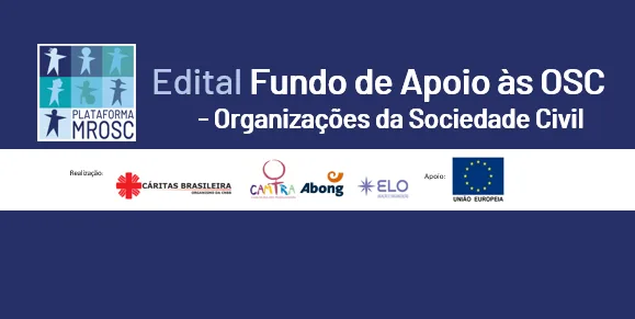 Inscrições Abertas para o Fundo de apoio às Organizações da Sociedade Civil