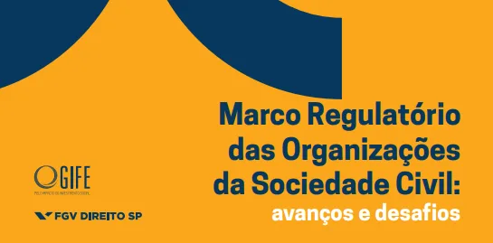 EBOOK: Marco regulato?rio das organizac?o?es da sociedade civil: avanc?os e desafios