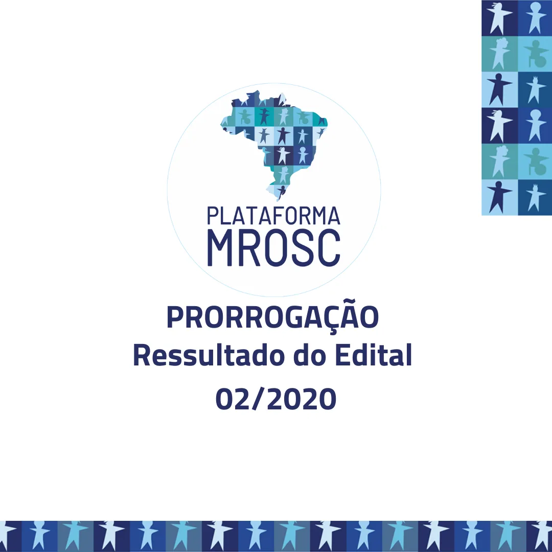 Prorrogação de Resultado: Edital 02/2020 Fundo OSC