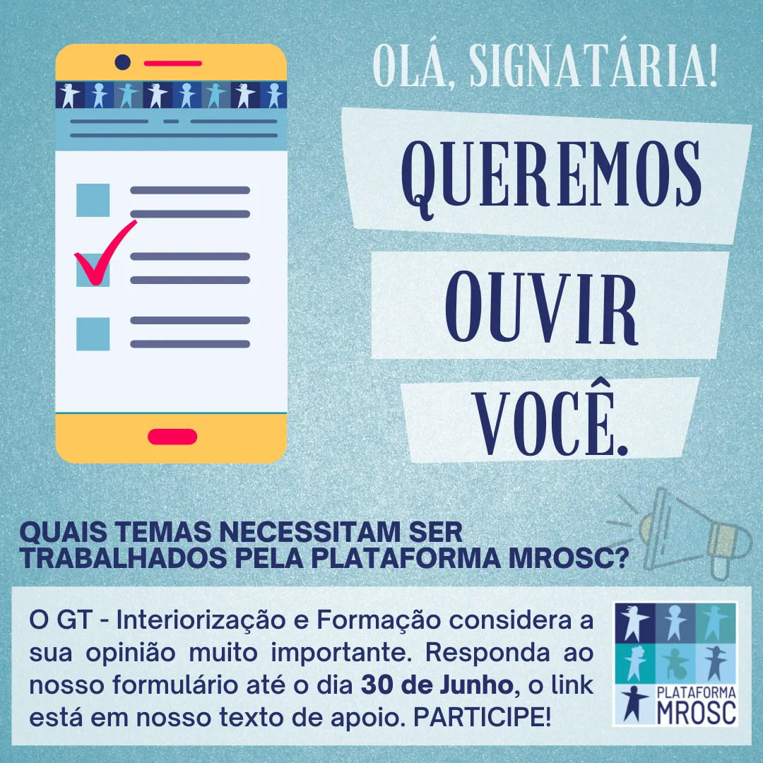 CONVOCAÇÃO! Queremos ouvir as Signatárias da Plataforma MROSC