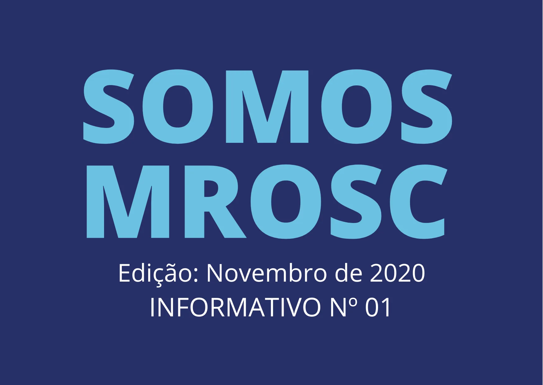 Boletim Somos MROSC – 1º Edição – Novembro 2020