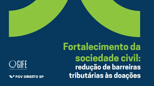 EBOOK: Fortalecimento da sociedade civil: redução de barreiras tributárias às doações