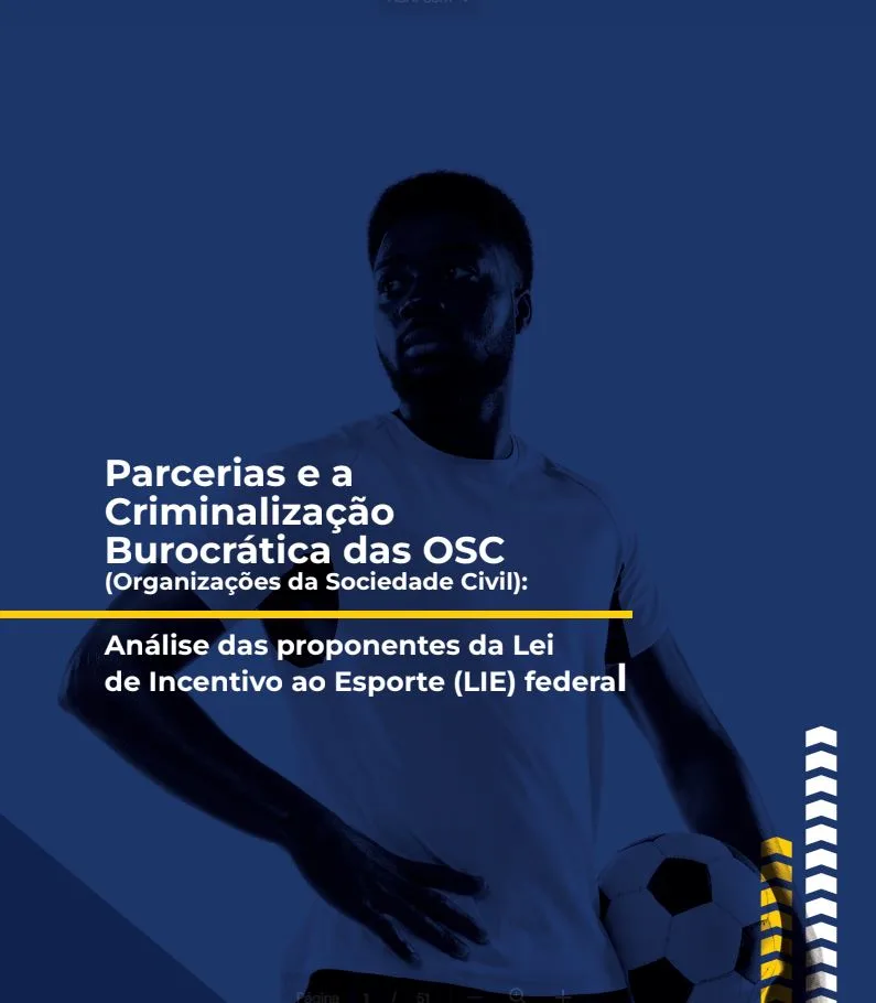 Pesquisa: Parcerias e a Criminalização Burocrática das OSC